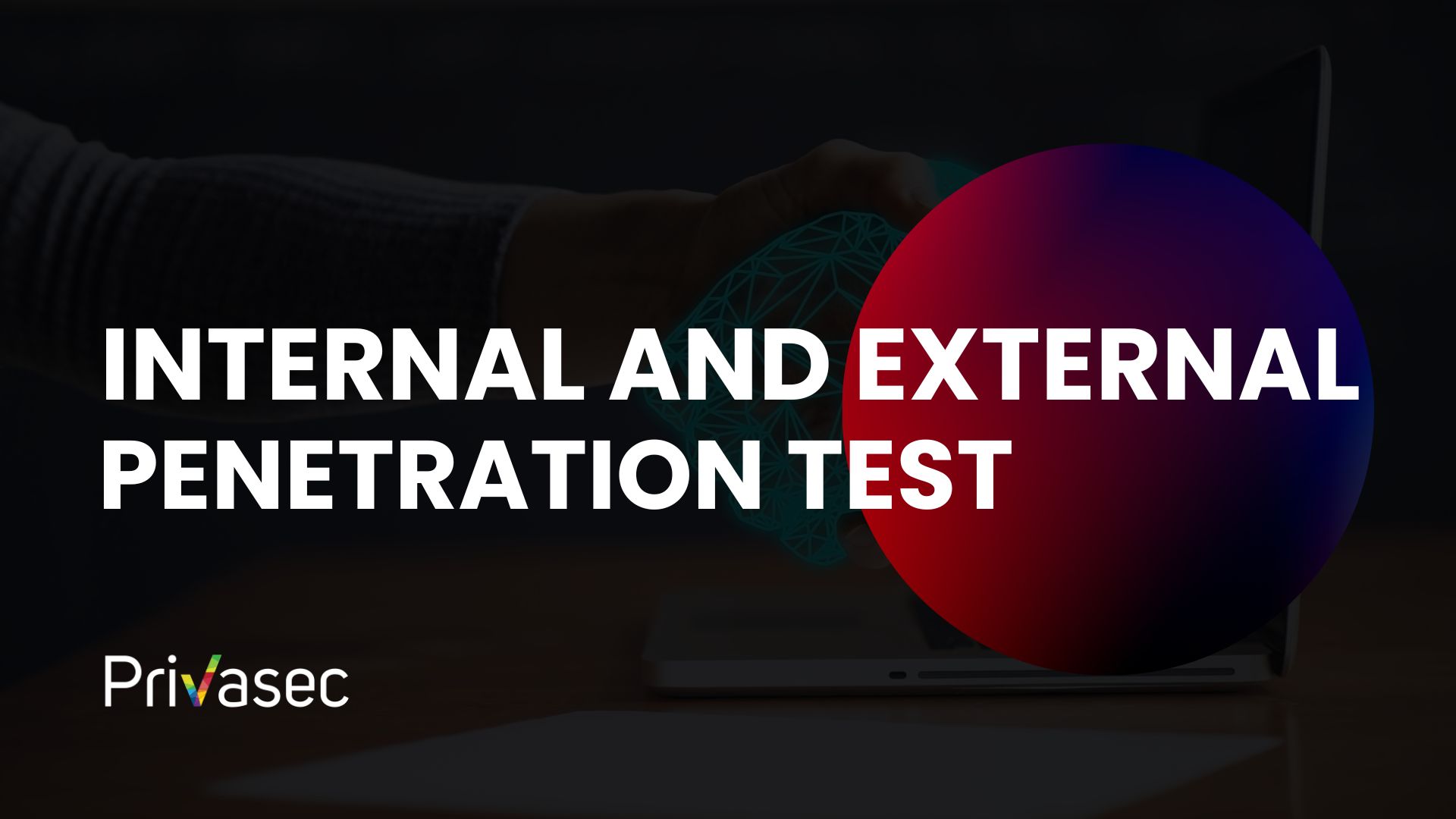 external-internal-penetration-testing-privasec-global