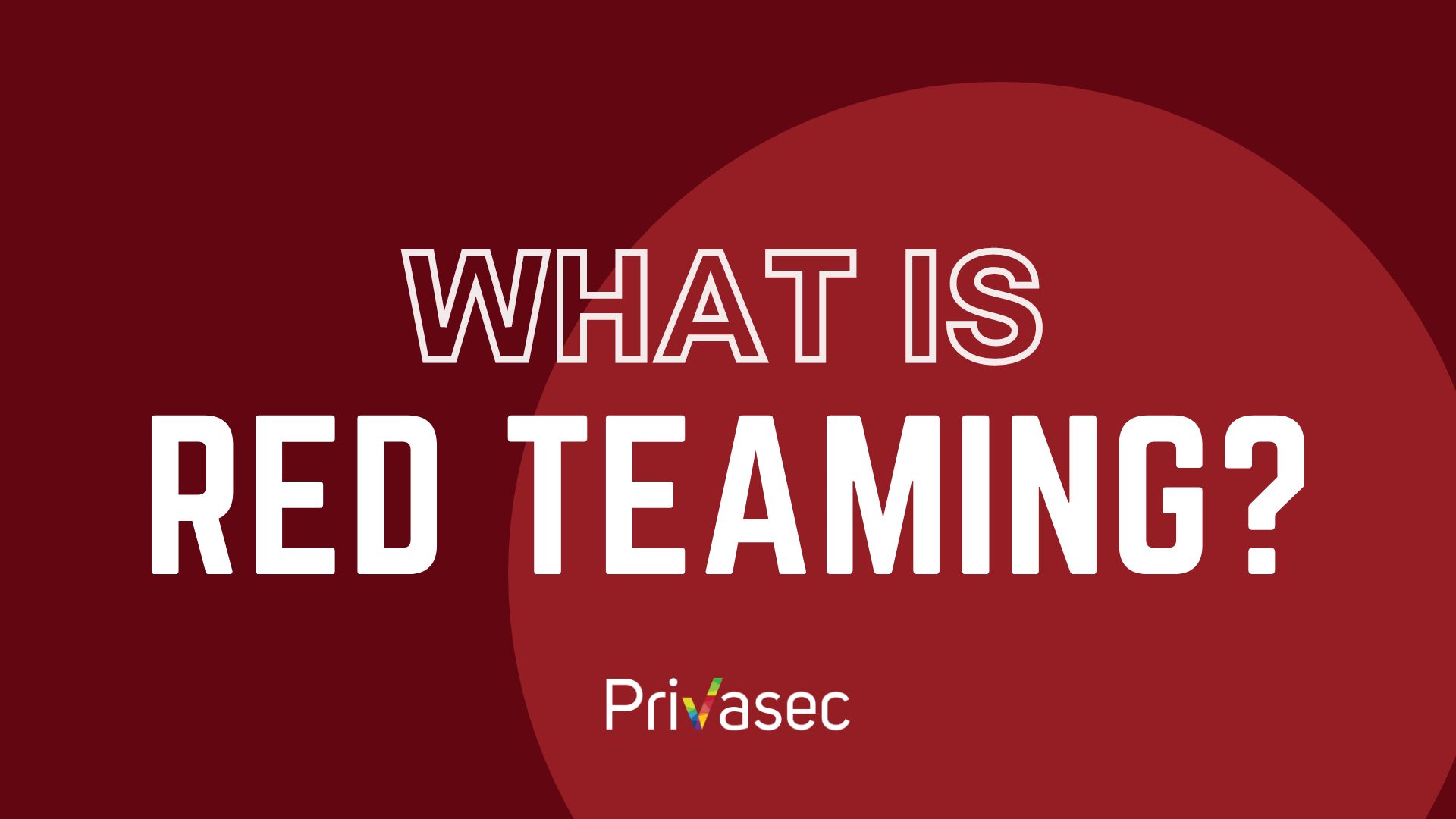 Red Teaming Privasec Global
