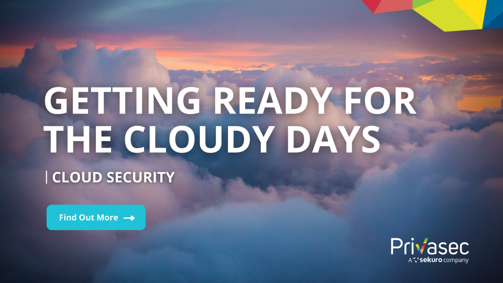 Cloud Security — Getting Ready For The Cloudy Days